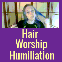 Femdom Clip hair fetish worship domination humiliation