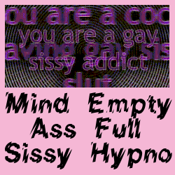sissy reprogramming hypnosis
